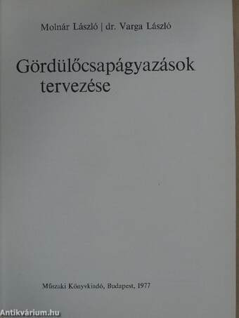 Gördülőcsapágyazások tervezése