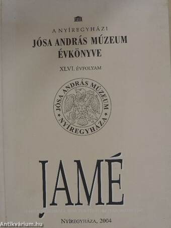 A Nyíregyházi Jósa András Múzeum évkönyve XLVI.