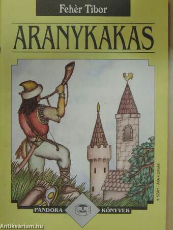 Aranykakas/Dicsőséges Szent László