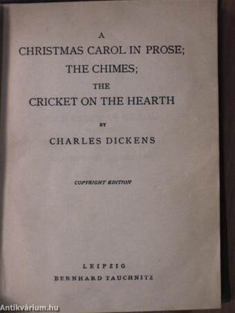 A Christmas Carol in Prose/The Chimes/The Cricket on the Hearth