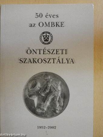 50 éves az OMBKE Öntészeti Szakosztálya