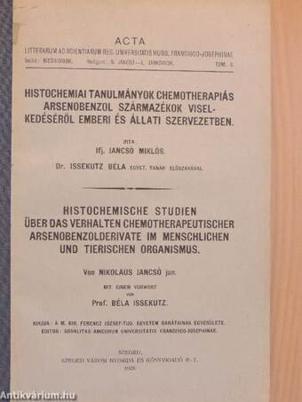 Histochemiai tanulmányok chemotherapiás arsenobenzol származékok viselkedéséről emberi és állati szervezetben