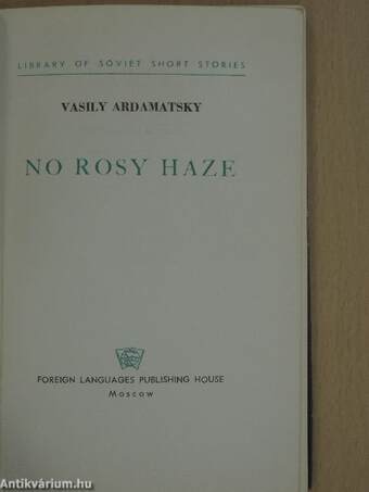 No rosy Haze