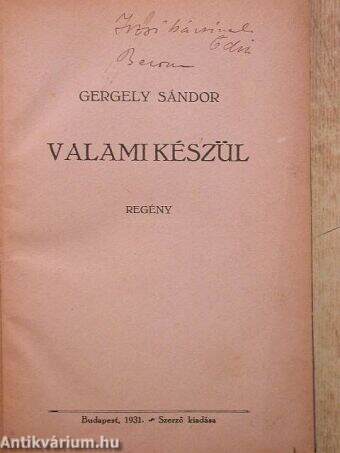 Valami készül