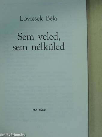 Sem veled, sem nélküled