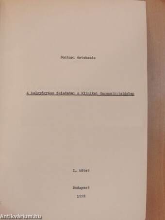 A belgyógyász feladatai a klinikai daganatkutatásban I-II.