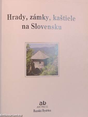 Hrady, zámky, kastiele na Slovensku