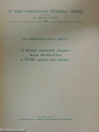 A kémiai ismeretek oktatása hazai iskoláinkban a XVIII. század első felében