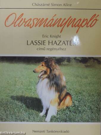 Olvasmánynapló - Eric Knight Lassie hazatér című regényéhez