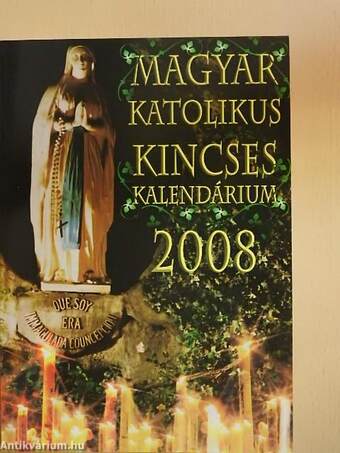 Magyar Katolikus Kincses Kalendárium 2008