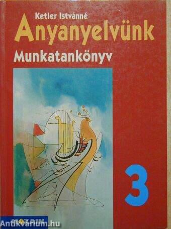 Anyanyelvünk 3.