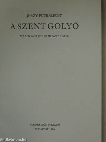 A szent golyó