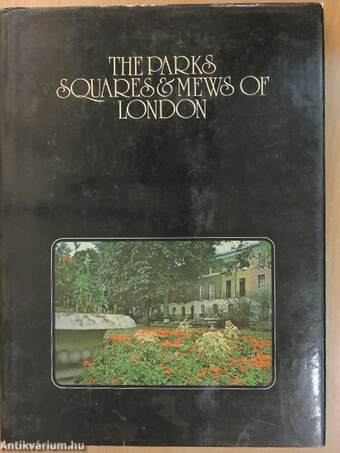 The Parks, Squares & Mews of London