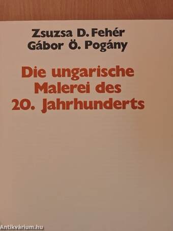 Die ungarische Malerei des 20. Jahrhunderts