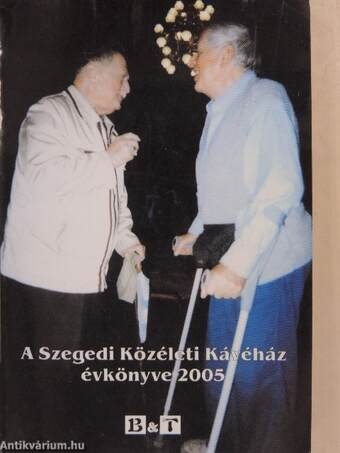 A Szegedi Közéleti Kávéház évkönyve 2005