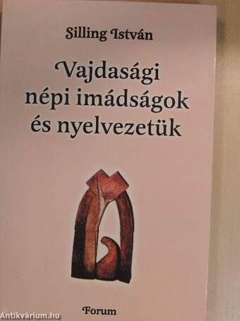 Vajdasági népi imádságok és nyelvezetük