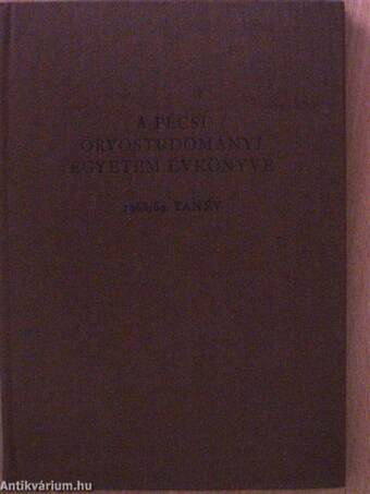 A Pécsi Orvostudományi Egyetem Évkönyve 1968/1969. tanév
