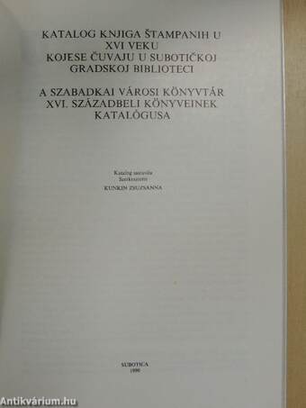 A Szabadkai Városi Könyvtár XVI. századi könyveinek katalógusa