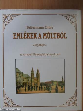 Emlékek a múltból