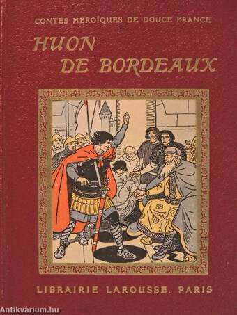 Les Aventures de Huon de Bordeaux