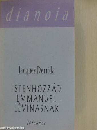 Istenhozzád Emmanuel Lévinasnak