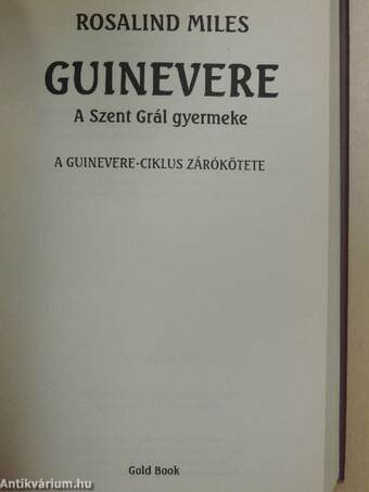 Guinevere - A Szent Grál gyermeke