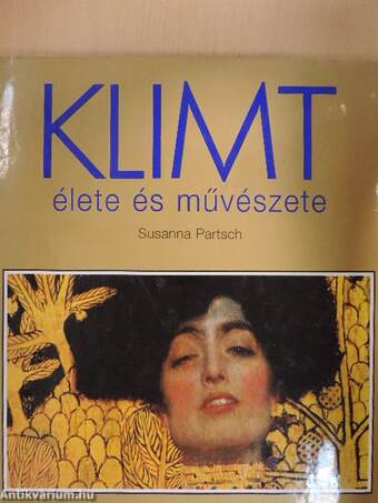 Klimt élete és művészete