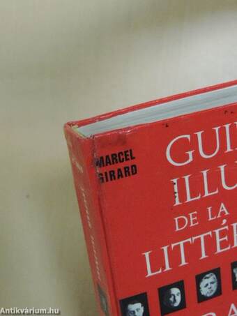 Guide illustré de la Littérature Francaise Moderne de 1918 á nos jours