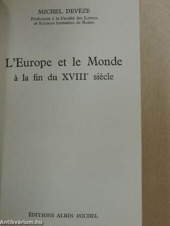 L'Europe et le Monde á la fin du XVIIIe siécle