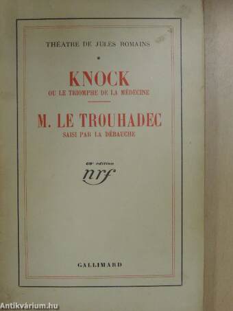 Knock/M. Le Trouhadec