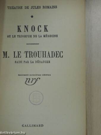 Knock/M. Le Trouhadec