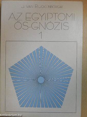 Az Egyiptomi ős-Gnózis 1-3.