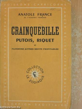 Crainquebille, Putois, Riquet et plusieurs autres récits profitables