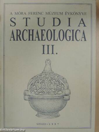 Studia Archaeologica III.