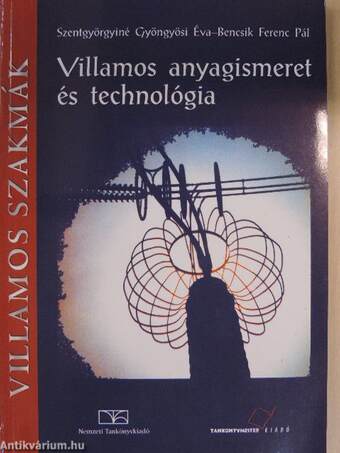 Villamos anyagismeret és technológia