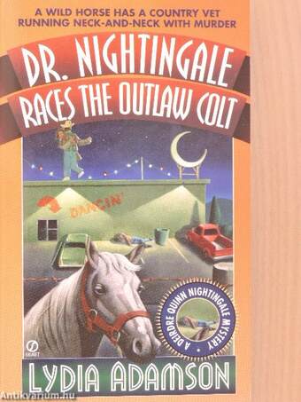 Dr. Nightingale Races the Outlaw Colt