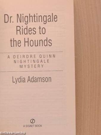 Dr. Nightingale Rides to the Hounds