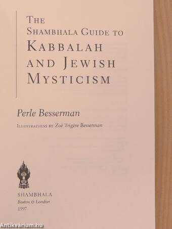 The Shambhala Guide to Kabbalah and Jewish Mysticism