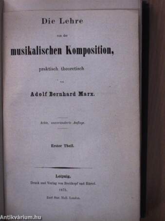 Die Lehre von der musikalischen Komposition, praktisch theoretisch I.