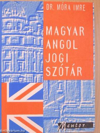 Magyar-angol jogi szótár