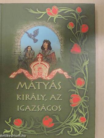 Mátyás király, az igazságos