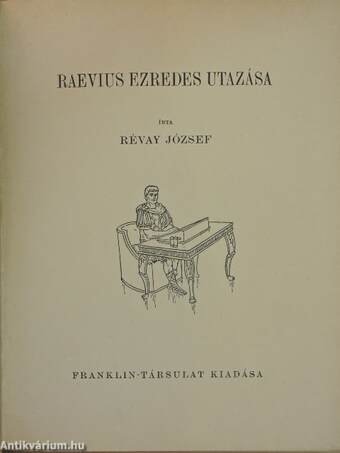 Raevius ezredes utazása