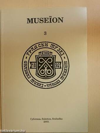 A Szabadkai Városi Múzeum Évkönyve 2003
