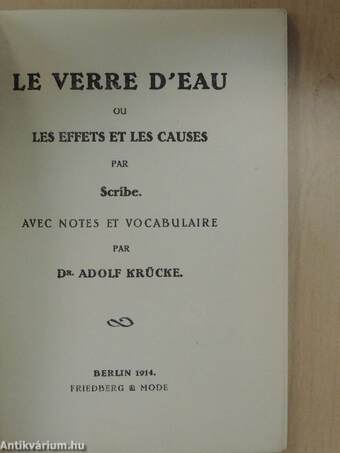 Le Verre d'Eau ou les Effets et les Causes