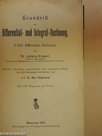 Grundriß Der Differential- Und Integral-Rechnung I-II.