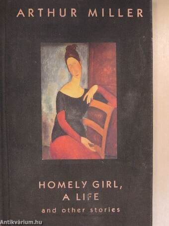Homely Girl, A Life and other stories