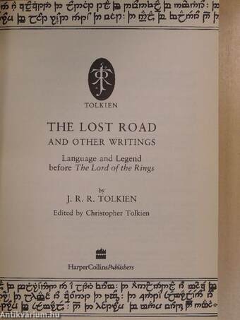 The Lost Road and other writings