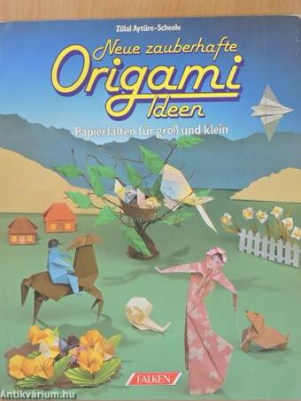 Neue zauberhafte Origami Ideen