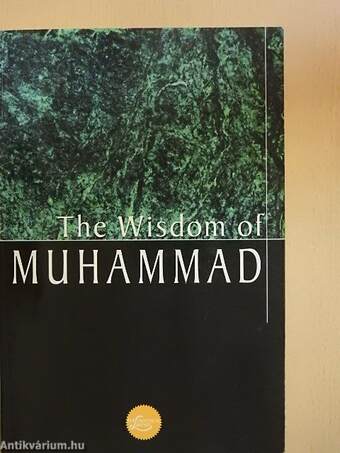 The Wisdom of Muhammad