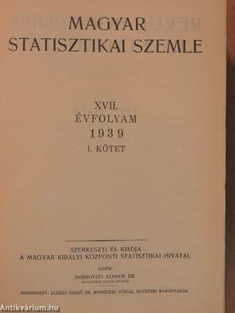 Magyar Statisztikai Szemle 1939. január-június (fél évfolyam)